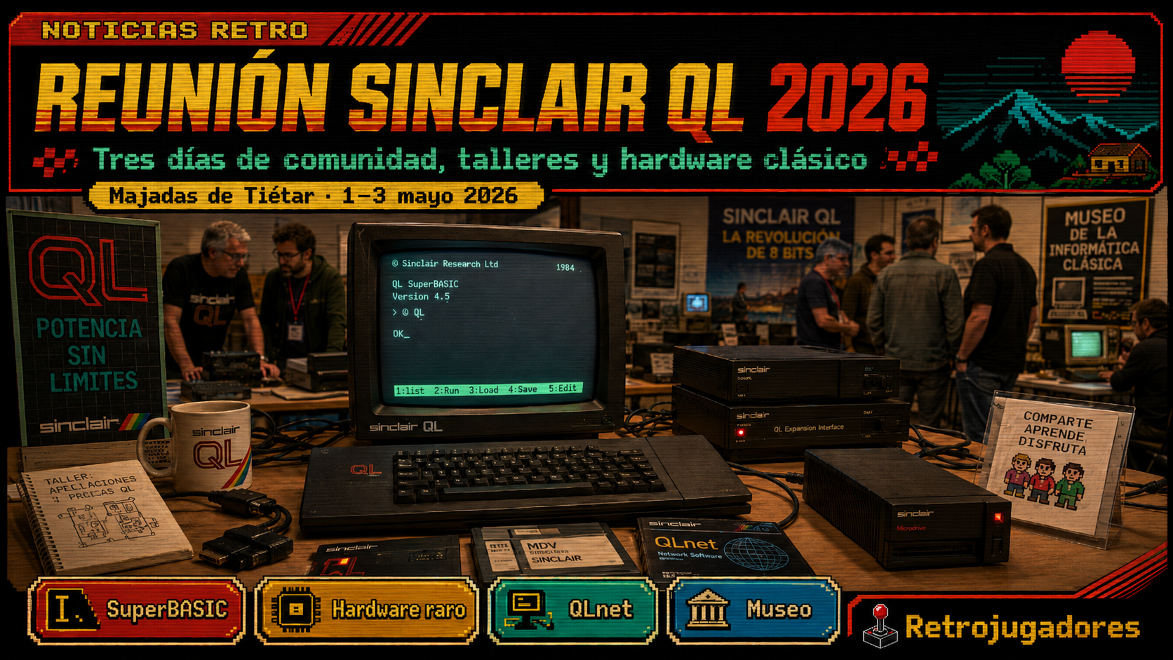 Reunión Sinclair QL 2026: el encuentro retro que celebra hardware, QLnet y SuperBASIC